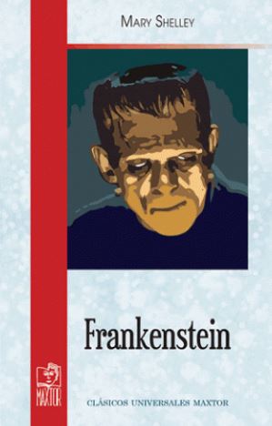 FRANKENSTEIN (CLASICOS UNIVERSALES MAXTOR)