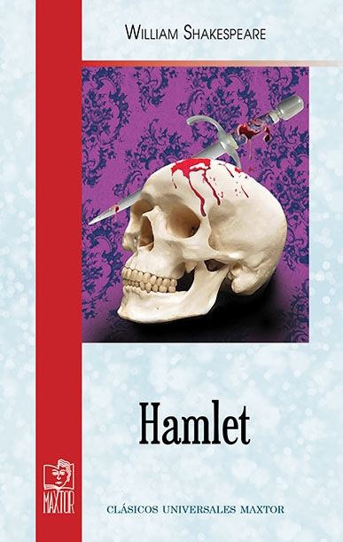 HAMLET (CLASICOS UNIVERSALES MAXTOR)
