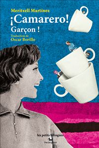 ¡CAMARERO! - GARÇON!