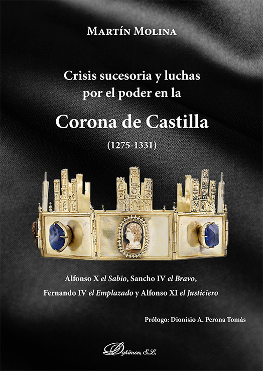 CRISIS SUCESORIA Y LUCHAS POR EL PODER EN LA CORONA DE CASTILLA (1275-1331)