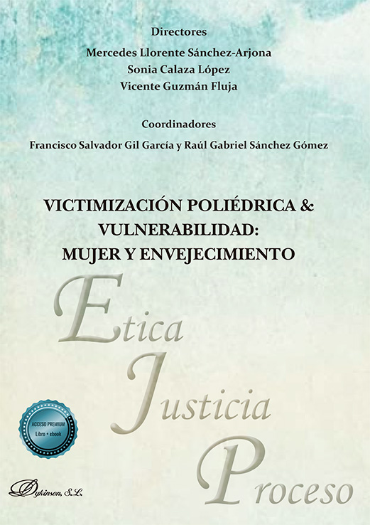 VICTIMIZACIÓN POLIÉDRICA & VULNERABILIDAD: MUJER Y ENVEJECIMIENTO