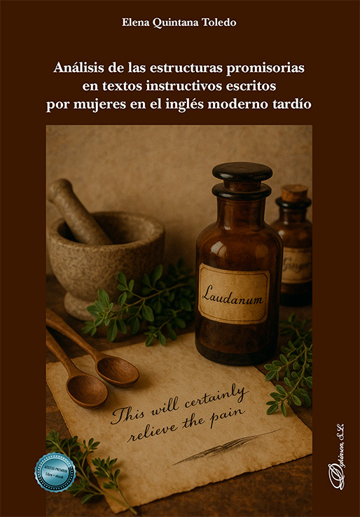 ANÁLISIS DE LAS ESTRUCTURAS PROMISORIAS EN TEXTOS INSTRUCTIVOS ESCRITOS POR MUJERES EN EL INGLÉS MODERNO TARDÍO