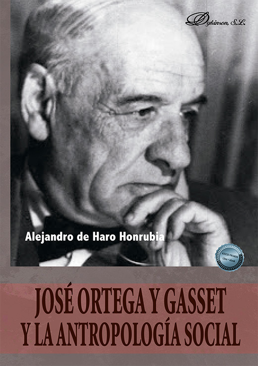 JOSÉ ORTEGA Y GASSET Y LA ANTROPOLOGÍA SOCIAL
