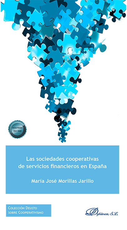SOCIEDADES COOPERATIVAS DE SERVICIOS FINANCIEROS EN ESPAÑA, LAS