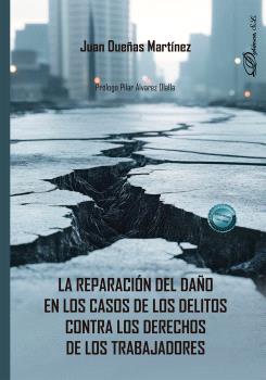 REPARACIÓN DEL DAÑO EN LOS CASOS DE LOS DELITOS CONTRA LOS DERECHOS DE LOS TRABAJADORES, LA