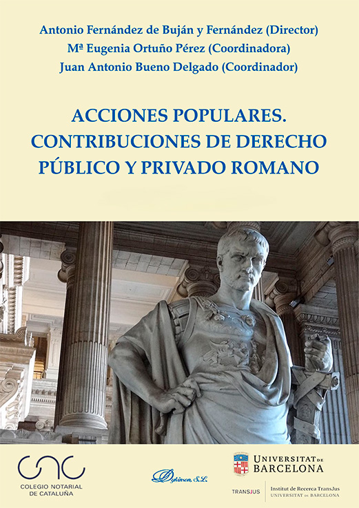 ACCIONES POPULARES. CONTRIBUCIONES DE DERECHO PÚBLICO Y PRIVADO ROMANO