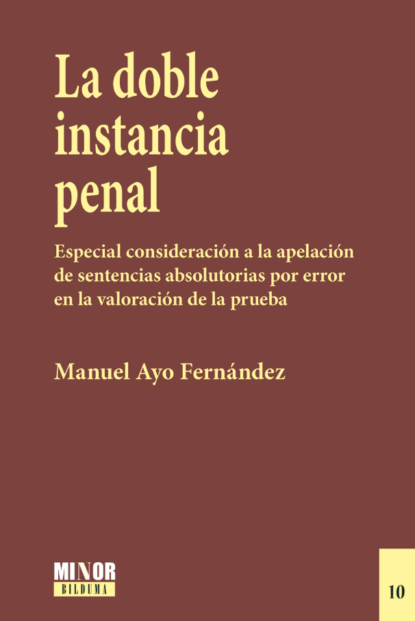 DOBLE INSTANCIA PENAL, LA