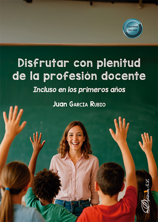 DISFRUTAR CON PLENITUD DE LA PROFESIÓN DOCENTE