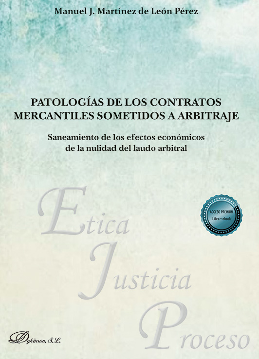 PATOLOGÍAS DE LOS CONTRATOS MERCANTILES SOMETIDOS A ARBITRAJE