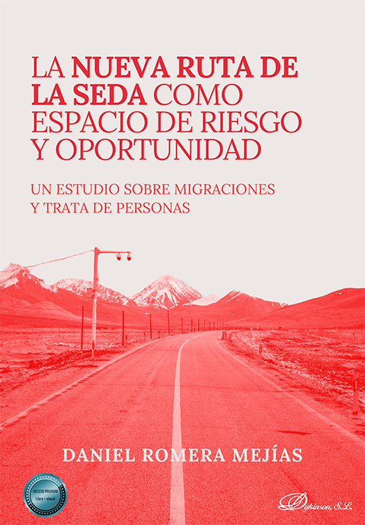 NUEVA RUTA DE LA SEDA COMO ESPACIO DE RIESGO Y OPORTUNIDAD, LA