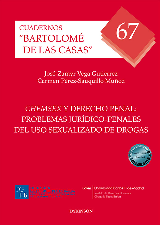 CHEMSEX Y DERECHO PENAL: PROBLEMAS JURÍDICO-PENALES DEL USO SEXUALIZADO DE DROGAS