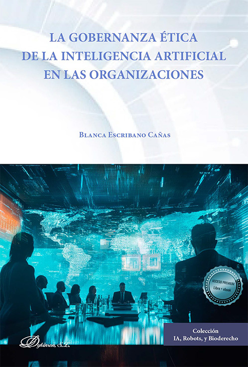 GOBERNANZA ÉTICA DE LA INTELIGENCIA ARTIFICIAL EN LAS ORGANIZACIONES