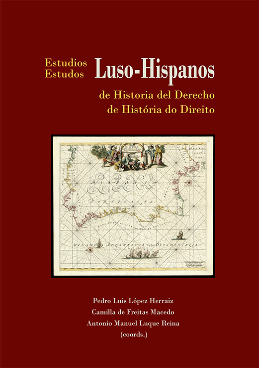 ESTUDIOS LUSO-HISPANOS DE HISTORIA DEL DERECHO IV