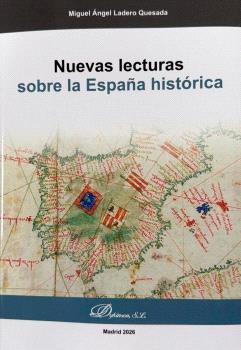 NUEVAS LECTURAS SOBRE LA ESPAÑA HISTÓRICA