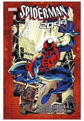 SPIDERMAN 2099 : LA COLECCION COMPLETA 03