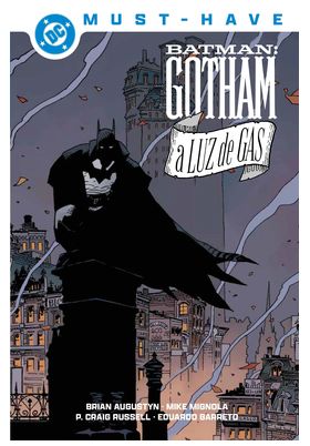 DC MUST-HAVE. BATMAN: GOTHAM A LUZ DE GAS