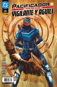 DC ONE-SHOT PACIFICADOR PRESENTA. VIGILANTE Y ÁGUILI