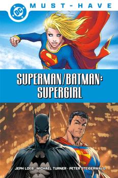 DC MUST-HAVE SUPERMAN/BATMAN. SUPERGIRL