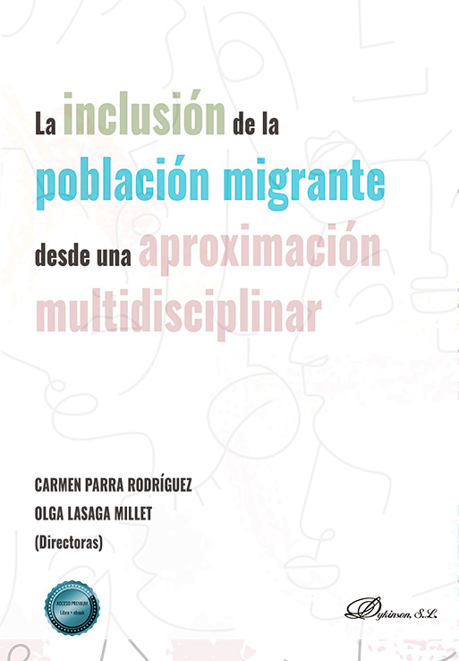 INCLUSIÓN DE LA POBLACIÓN MIGRANTE DESDE UNA APROXIMACIÓN MULTIDISCIPLINAR, LA