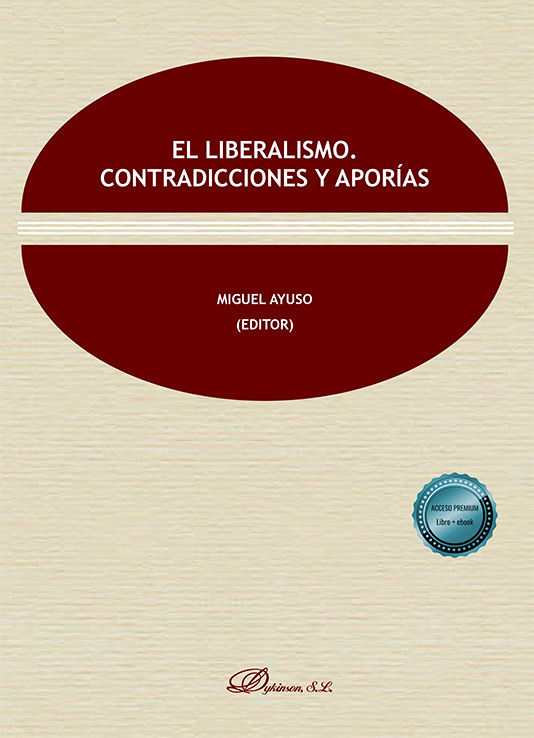 LIBERALISMO. CONTRADICCIONES Y APORÍAS