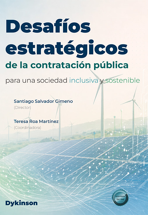 DESAFÍOS ESTRATÉGICOS DE LA CONTRATACIÓN PÚBLICA PARA UNA SOCIEDAD INCLUSIVA Y SOSTENIBLE
