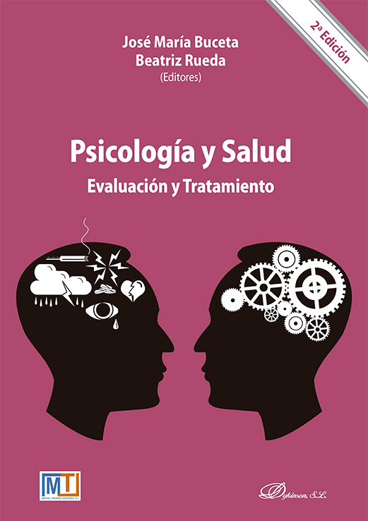 PSICOLOGÍA Y SALUD. EVALUACIÓN Y TRATAMIENTO 2ª EDICION