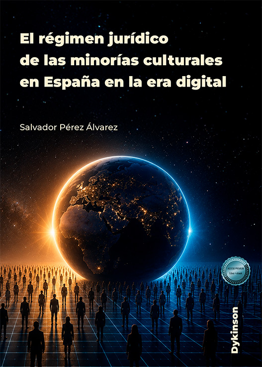 RÉGIMEN JURÍDICO DE LAS MINORÍAS CULTURALES EN ESPAÑA EN LA ERA DIGITAL