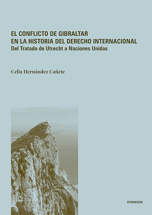 CONFLICTO DE GIBRALTAR EN LA HISTORIA DEL DERECHO INTERNACIONAL
