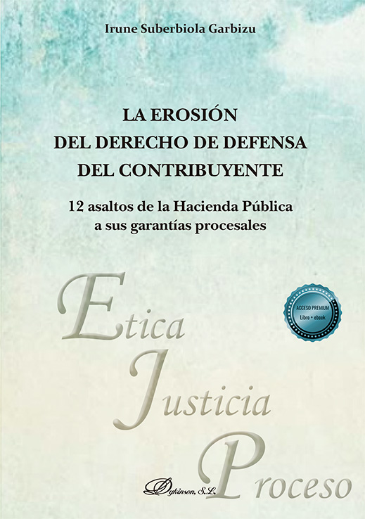 EROSIÓN DEL DERECHO DE DEFENSA DEL CONTRIBUYENTE