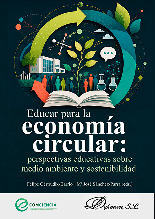 EDUCAR PARA LA ECONOMÍA CIRCULAR: PERSPECTIVAS EDUCATIVAS SOBRE MEDIO AMBIENTE Y SOSTENIBILIDAD