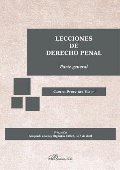 LECCIONES DE DERECHO PENAL. PARTE GENERAL