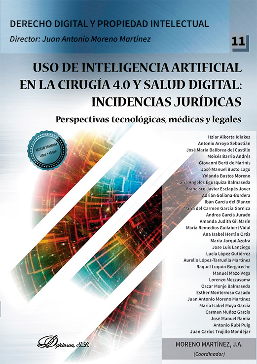 USO DE INTELIGENCIA ARTIFICIAL EN LA CIRUGÍA 4.0 Y SALUD DIGITAL: INCIDENCIAS JURÍDICAS