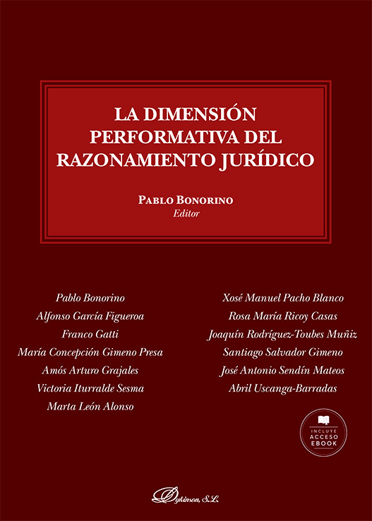 DIMENSIÓN PERFORMATIVA DEL RAZONAMIENTO JURÍDICO, LA