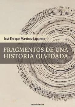 FRAGMENTOS DE UNA HISTORIA OLVIDADA