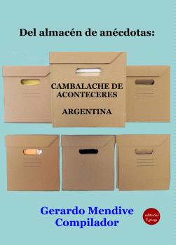 DEL ALMACEN DE ANECDOTAS: CAMBALACHE DE ACONTECERES