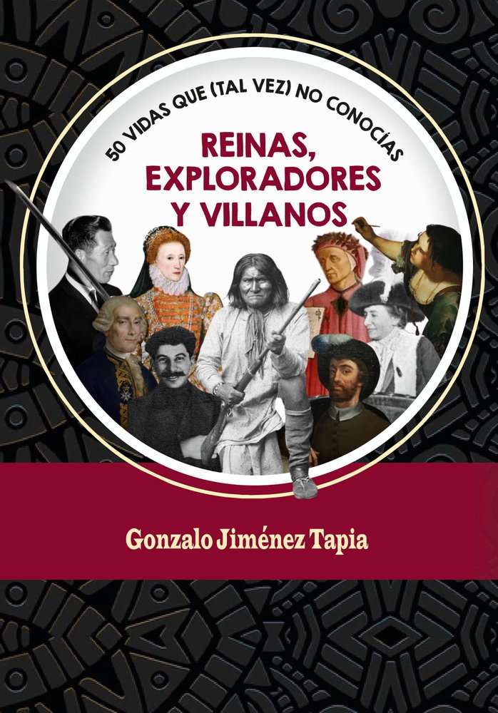 REINAS, EXPLORADORES Y VILLANOS