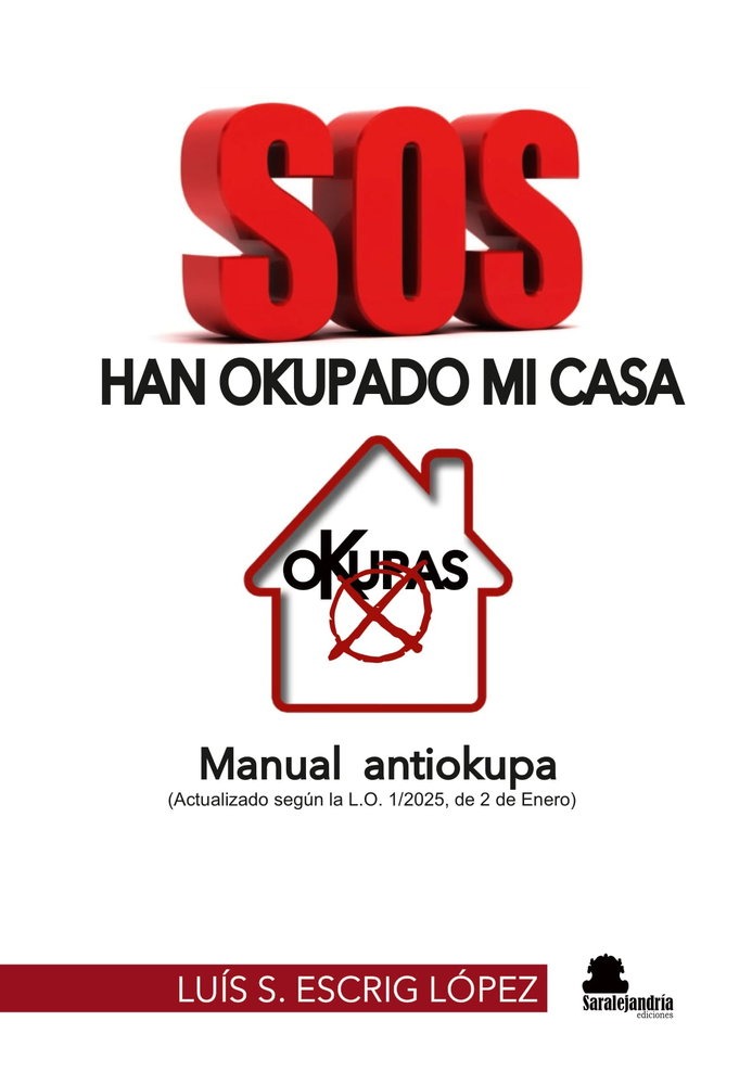 SOS, HAN OKUPADO MI CASA