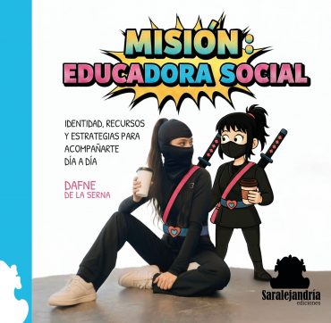 MISION: EDUCADORA SOCIAL