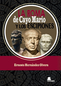 ROMA DE CAYO MARIO Y LOS ESCIPIONES