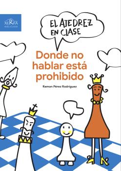 AJEDREZ EN CLASE, EL