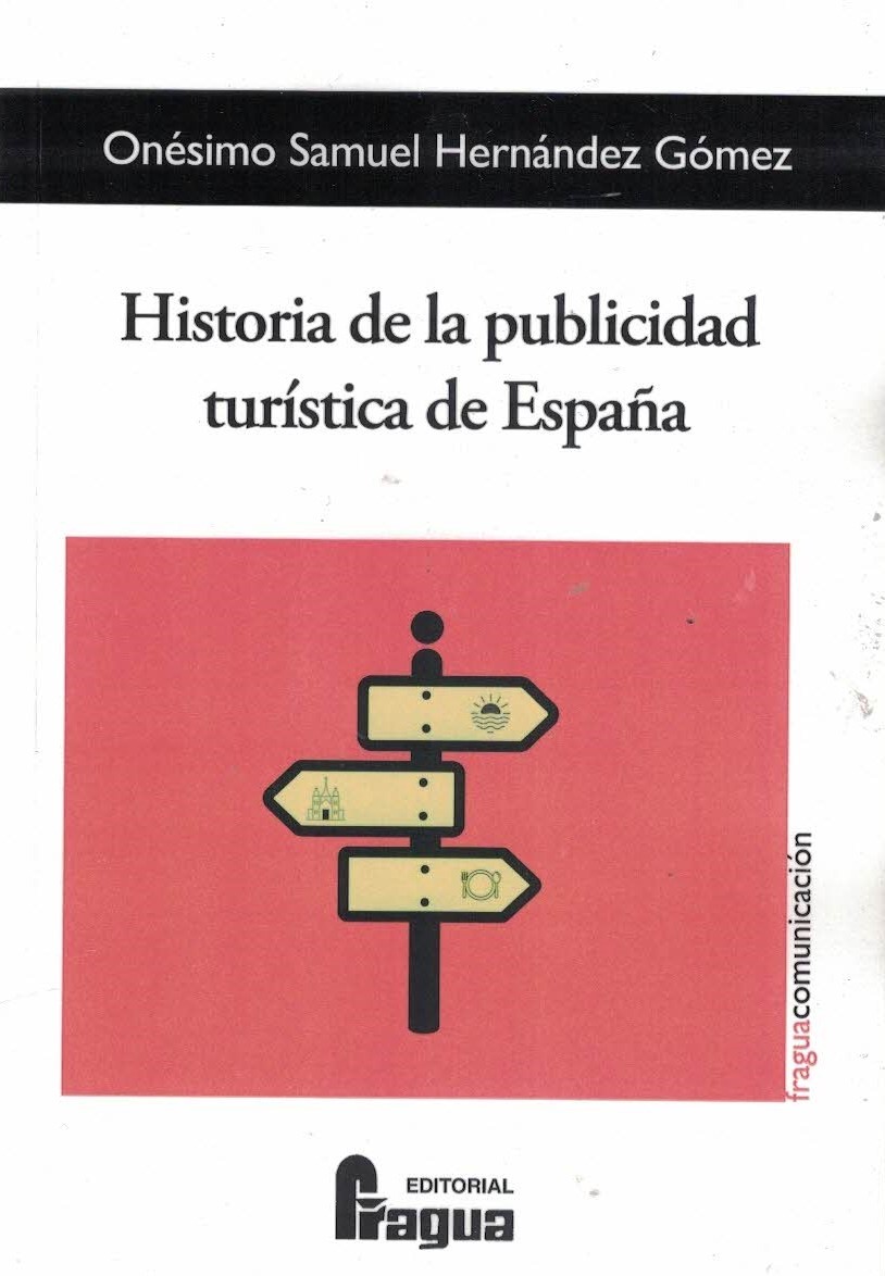 HISTORIA DE LA PUBLICIDAD TURISTICA DE ESPAÑA