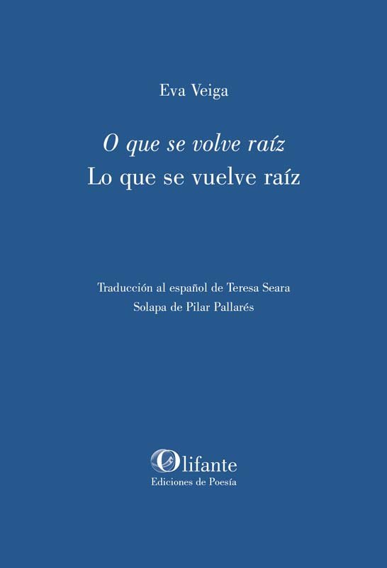 LO QUE SE VUELVE RAÍZ