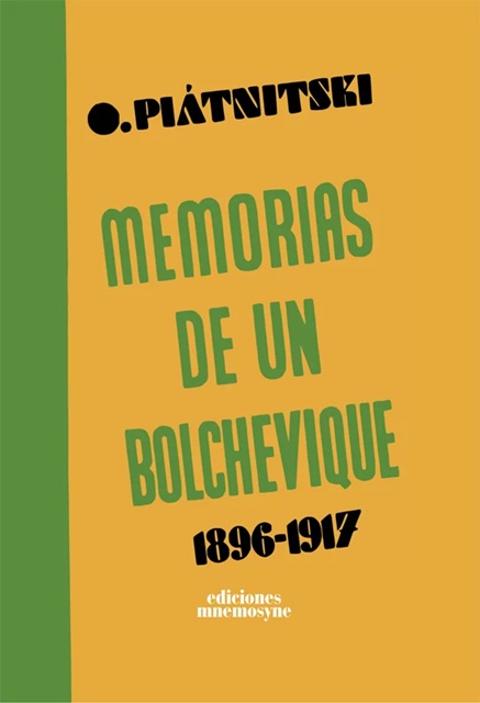 MEMORIAS DE UN BOLCHEVIQUE (1896-1917)