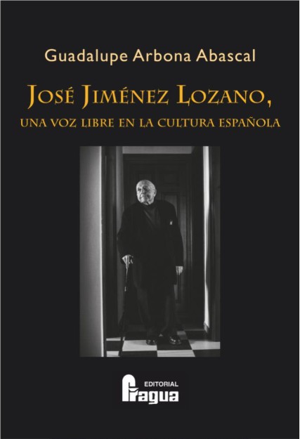 JOSÉ JIMÉNEZ LOZANO, UNA VOZ LIBRE EN LA CULTURA ESPAÑOLA