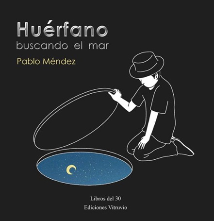 HUERFANO BUSCANDO EL MAR