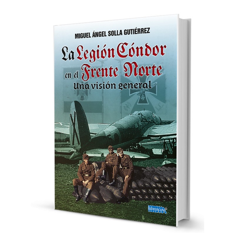 LEGION CONDOR EN EL FRENTE NORTE, LA