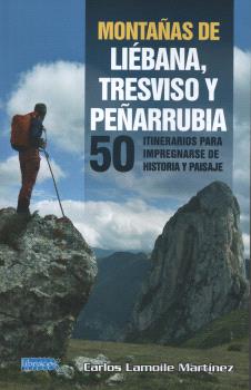 MONTAÑAS DE LIEBANA, TRESVISO Y PEÑARRUBIA