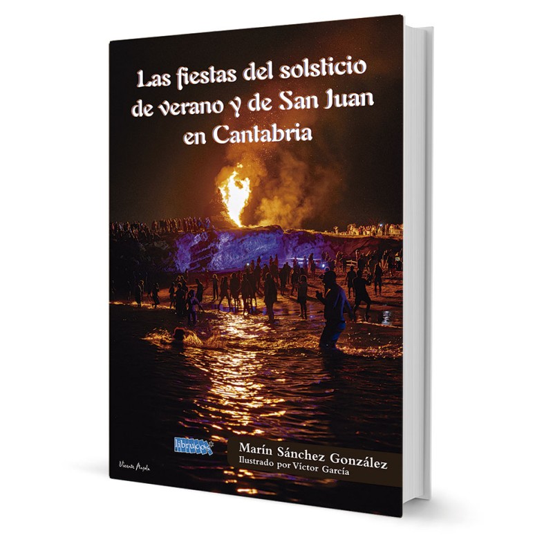 FIESTAS DEL SOLSTICIO DE VERANO Y DE SAN JUAN EN CANTABRIA, LAS