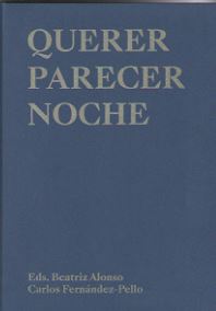 QUERER PARECER NOCHE